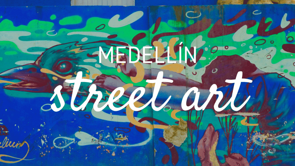 What to Expect on A Graffiti Tour in Medellin (And Why You Need To Go!)