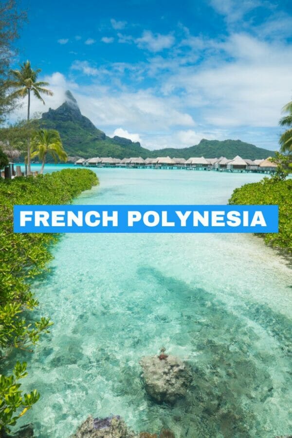 French Polynesia Travel Blogs & Guides - Inspired By Maps