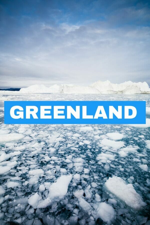 Greenland Travel Blogs & Guides - Inspired By Maps