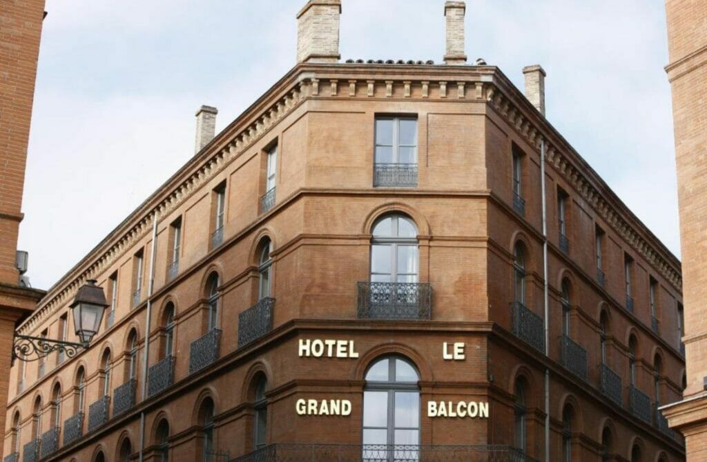 Le Grand Balcon Hotel - Best Hotels In Toulouse