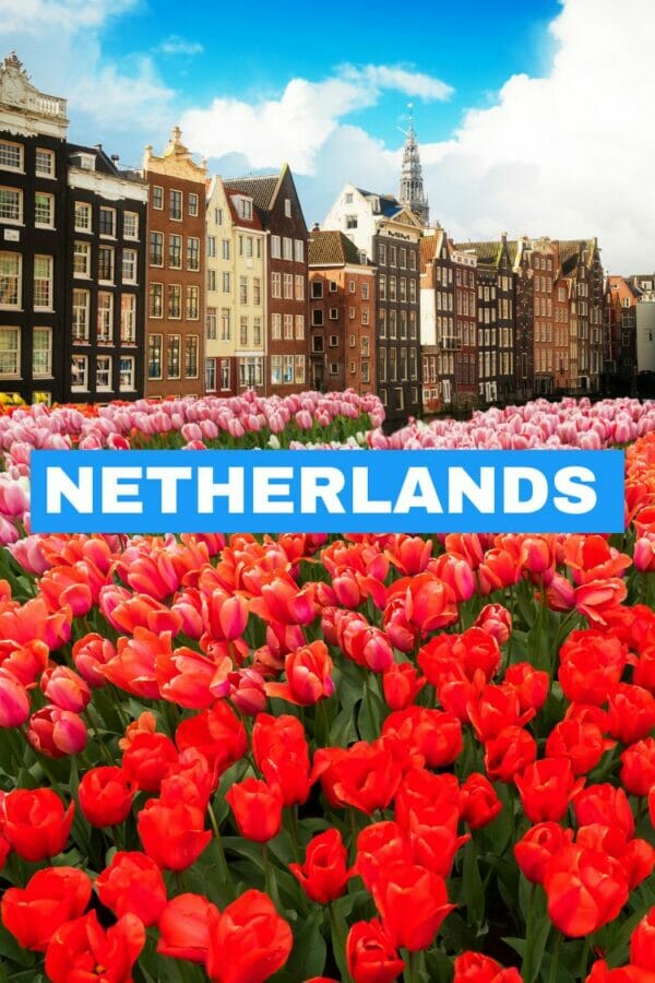 Netherlands Travel Blogs & Guides - Inspired By Maps